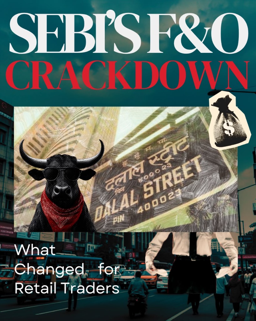 SEBI and F&O Crackdown